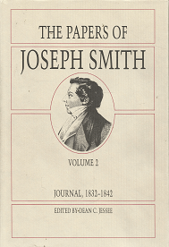 The Papers of Joseph Smith: Volume 2, Journal 1832-1842 – Dean C. Jessee – 0875795455