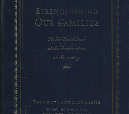 Strengthening Our Families – David C. Dollahite – 1573458244