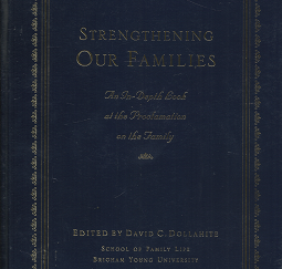 Strengthening Our Families - David C. Dollahite - 1573458244