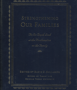 Strengthening Our Families – David C. Dollahite – 1573458244