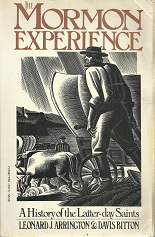 Mormon Experience: A History of the Latter-Day Saints – Leonard J. Arrington & Davis Bitton – 0394741021 – Softbound