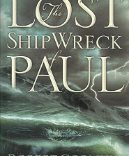 The Last Shipwreck of Paul – Robert Cornuke – 0971410038