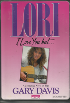 Lori, I Love you, But… – Gary David – 1555036376