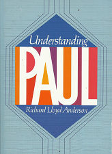 Understanding Paul – Richard Lloyd Anderson – 0875794777