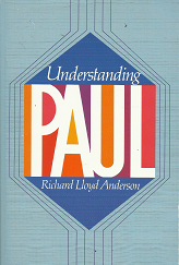 Understanding Paul - Richard Lloyd Anderson - 0875794777