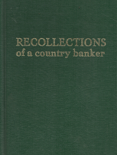 Recollections of a Country Banker – Douglas Shively