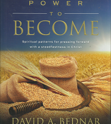 Power to Become - David A. Bednar - 9781609078591