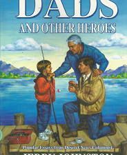 Dads and Other Heroes – Jerry Johnston – 155503392X