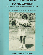 From Brainwash to Hogwash[Signed] – Jenny Jessop Larson – 0965811220