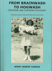From Brainwash to Hogwash[Signed] – Jenny Jessop Larson – 0965811220