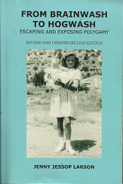 From Brainwash to Hogwash[Signed] – Jenny Jessop Larson – 0965811220