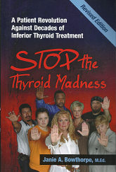 Stop the Thryoid Madness – Janie A. Bowthorpe – 9780615477121