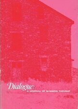 Dialogue: A Journal of Mormon Thought ~ Vol. 2, No. 4, Winter 1967