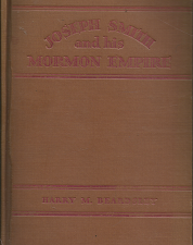 Joseph Smith and His Mormon Empire (1931) ~ by Harry M. Beardsley