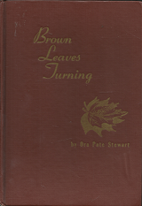 Brown Leaves Turning[Signed] – Ora Pate Stewart