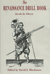 The Renaissance Drill Book - Jacob De Gheyn - 085367561X