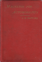 Magnetos for Automobilists – S.R. Bottone