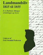 Landmandsliv 1815 til 1855 – J.A. Hofman – 8774929518