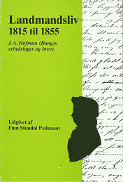 Landmandsliv 1815 til 1855 – J.A. Hofman – 8774929518