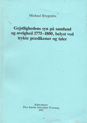 Gejstlighedens syn pa Samfund of Ovrighed 1775-1800 – Michael Bregnsbo – 87-87462311