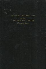 An outline History of the Church of Christ – B.C Flint