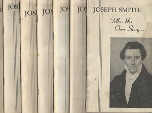 Joseph Smith Tells His Own Story. . .   ~   Pamphlet