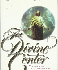 The Divine Center (1998) ~ by Stephen R. Covey