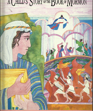 A Child’s Story of the Book of Mormon (4 Volumes in 1) (1987) ~ by Deta Petersen Neeley
