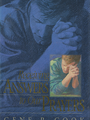 Receiving Answers to Our Prayers - Gene R. Cook - 9780875798035