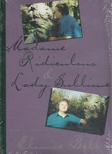 Madame Ridiculous & Lady Sublime – Elouise M. Bell – 1560851473