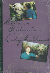 Madame Ridiculous & Lady Sublime – Elouise M. Bell – 1560851473