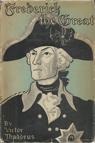 Frederick the Great – Victor Thaddeus