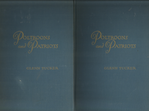 Poltroons and Patriots: Volume 1 & 2[Set] – Glenn Tucker