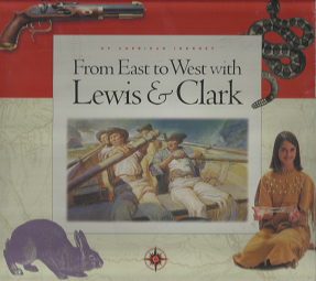 My American Journey: From East to West with Lewis & Clark – 1576730662