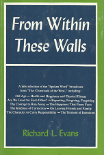 From Within These Walls – Richard L. Evans