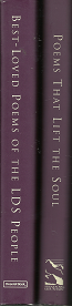Poems that Lift the Soul/Best-Loved Poems of the LDS People – Jack M. Lyon – 1573453641 & 1573452122