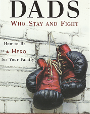 Dads Who Stay and Fight – Greg Trimble – 9781462120048