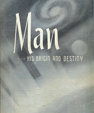 Man… His Origin and Destiny – Joseph Fielding Smith