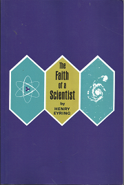 The Faith of a Scientist – Henry Eyring – 9781606411254