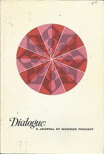 Dialogue ~ A Journal of Mormon Thought — Vol. 2, No. 2. — Autumn 1967 — Single Issue Periodical