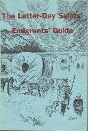 The Latter-Day Saints’ Emigrants’ Guide – William Clayton – 0877700400