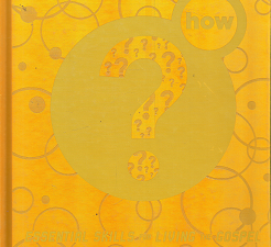 How?: Essential Skills for Living the Gospel – John Hilton III & Anthony Swert – 9781616417898