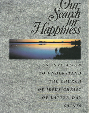 Our Search for Happiness — M. Russell Ballard — 9780875799179 — Softbound Edition