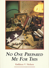 No One Prepared Me For This – Kathleen V. Nielson