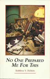 No One Prepared Me For This – Kathleen V. Nielson