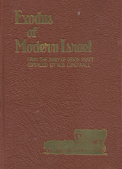 Exodus of Modern Israel From the Diary of Orson Pratt --- Compiled by N.B. Lundwall --- Hardbound