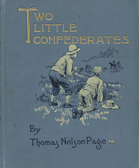 Two Little Confederates (1901) ~ by Thomas Nelson Page
