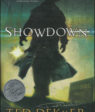 Showdown (Signed) (2006) ~ by TED DEKkER