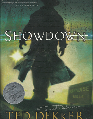 Showdown (Signed) (2006) ~ by TED DEKkER