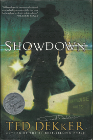 Showdown (Signed) (2006) ~ by TED DEKkER